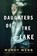 Daughters of the Lake, Wendy Webb - Paperback - 9781503901339