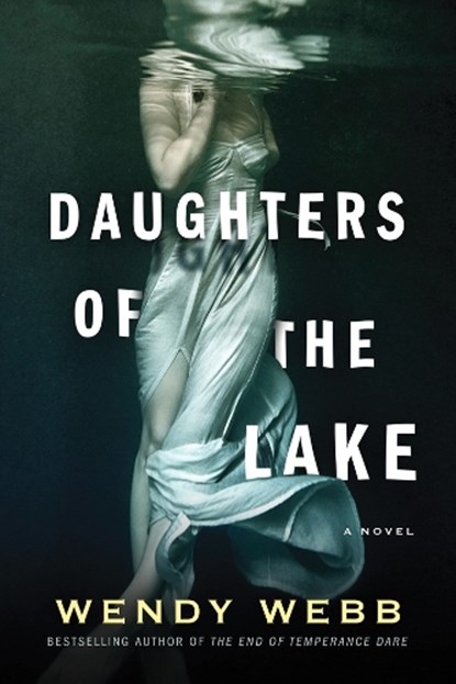 Daughters of the Lake, Wendy Webb - Paperback - 9781503901339
