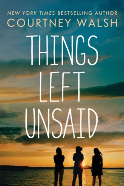 Things Left Unsaid, Courtney Walsh - Paperback - 9781503901476