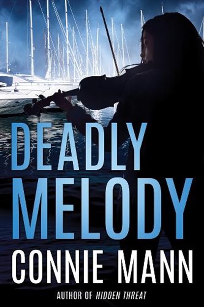 Deadly Melody, MANN,  Connie - Paperback - 9781503901483