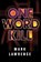 One Word Kill, Mark Lawrence - Paperback - 9781503903265
