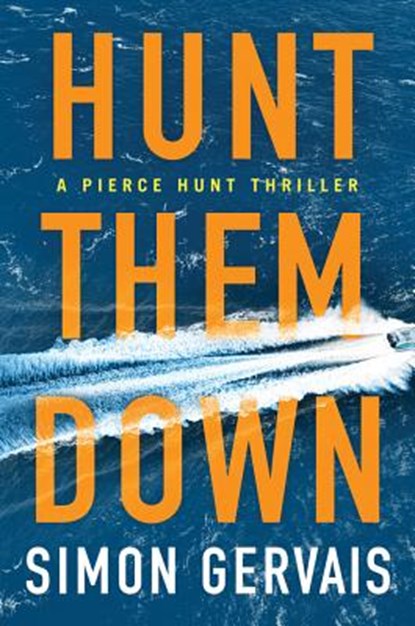 Hunt Them Down, Simon Gervais - Paperback - 9781503904507