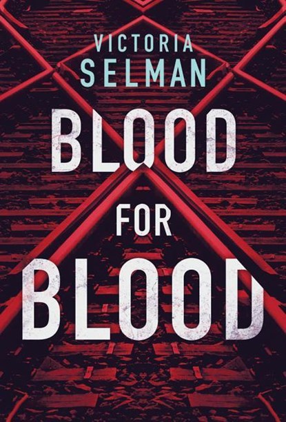 Blood for Blood, Victoria Selman - Paperback - 9781503905054