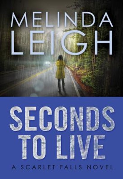 Seconds to Live, Melinda Leigh - Paperback - 9781503935020