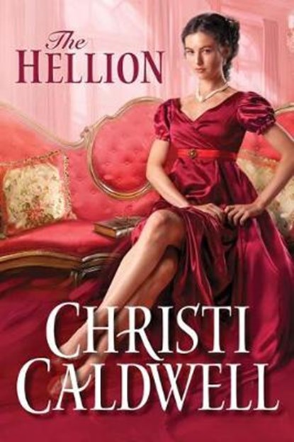 The Hellion, Christi Caldwell - Paperback - 9781503935228