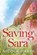 Saving Sara, Nicola Marsh - Paperback - 9781503935792