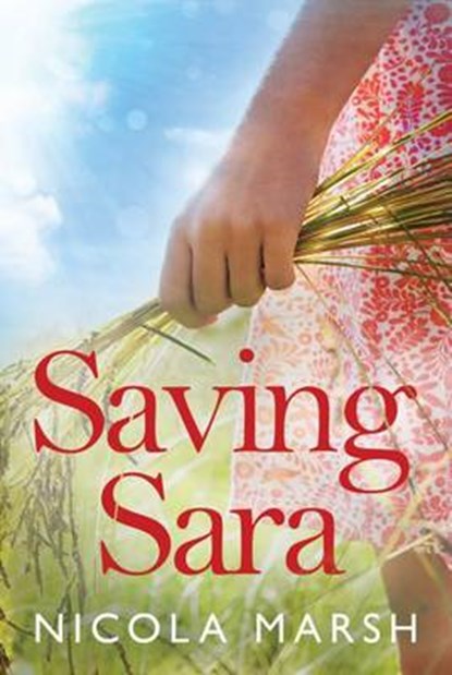 Saving Sara, Nicola Marsh - Paperback - 9781503935792