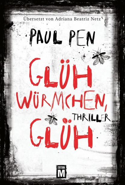 Glühwürmchen, glüh, Paul Pen - Paperback - 9781503936393