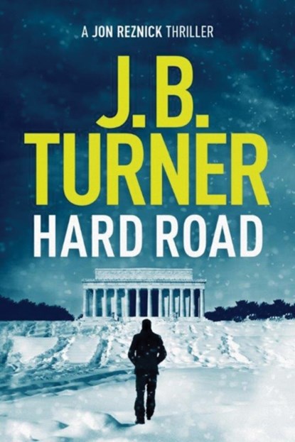 Hard Road, J. B. Turner - Paperback - 9781503936560