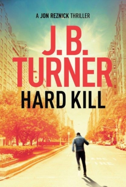 Hard Kill, J. B. Turner - Paperback - 9781503936614