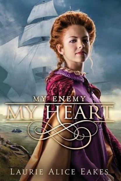 My Enemy, My Heart, Laurie Alice Eakes - Paperback - 9781503937635
