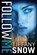 Follow Me, Tiffany Snow - Paperback - 9781503938397