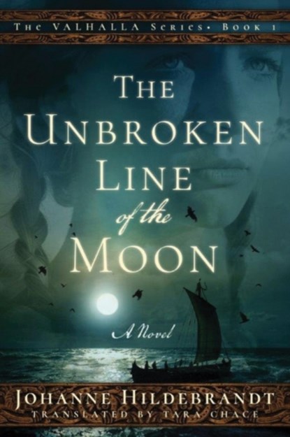 The Unbroken Line of the Moon, Johanne Hildebrandt - Paperback - 9781503939080