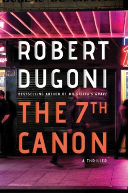 The 7th Canon, Robert Dugoni - Paperback - 9781503939424