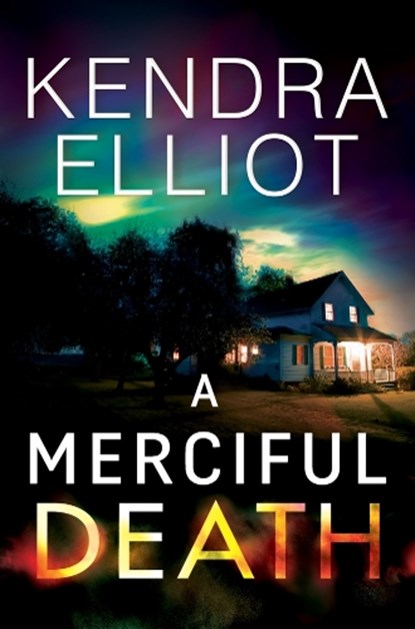 A Merciful Death, ELLIOT,  Kendra - Paperback - 9781503939790