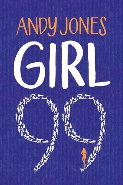 Girl 99, Andy Jones - Paperback - 9781503942295