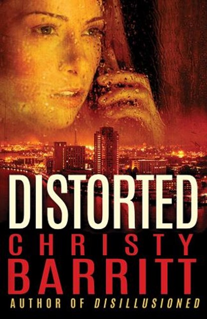 Distorted, Christy Barritt - Paperback - 9781503942868