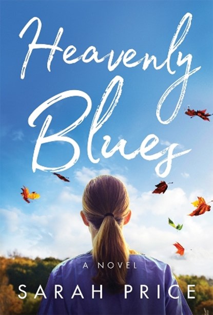 Heavenly Blues, PRICE,  Sarah - Paperback - 9781503942875