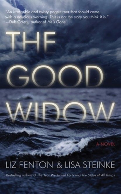 The Good Widow, Liz Fenton ; Lisa Steinke - Paperback - 9781503943445