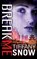 Break Me, Tiffany Snow - Paperback - 9781503943681