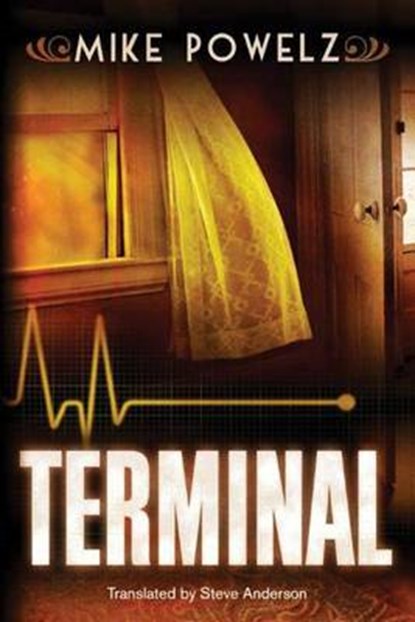 Terminal, Mike Powelz ; Steve Anderson - Paperback - 9781503945593