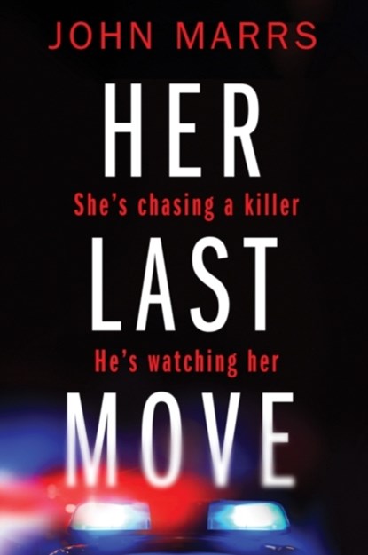 Her Last Move, John Marrs - Paperback - 9781503948020