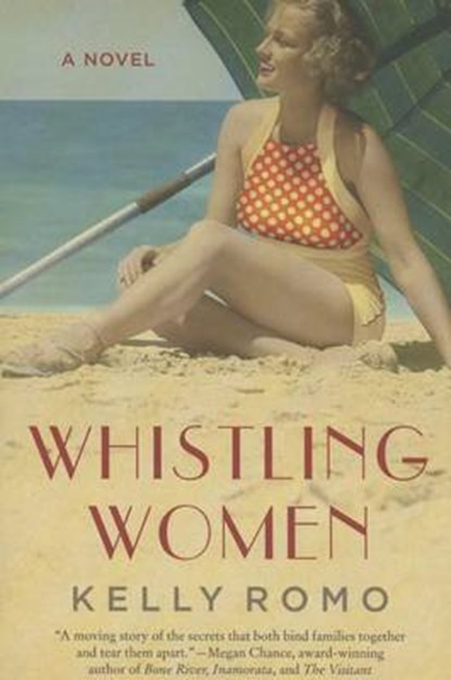 Whistling Women, Kelly Romo - Paperback - 9781503948785