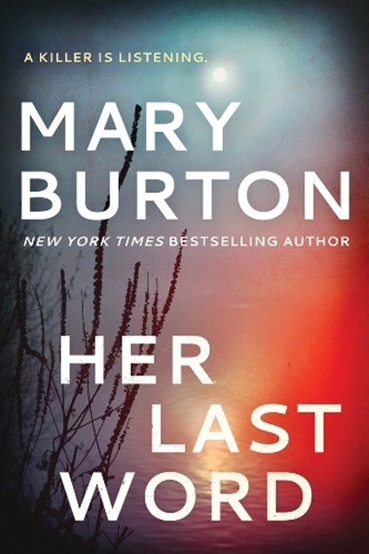 Her Last Word, Mary Burton - Paperback - 9781503950061
