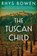 The Tuscan Child, Rhys Bowen - Paperback - 9781503951815
