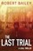 The Last Trial, Robert Bailey - Paperback - 9781503953147
