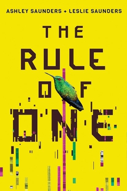 The Rule of One, Ashley Saunders ; Leslie Saunders - Paperback - 9781503953178