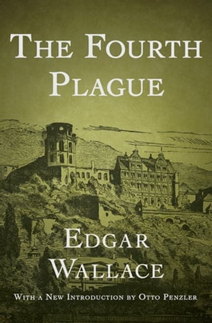 The Fourth Plague, Edgar Wallace - Ebook - 9781504001533