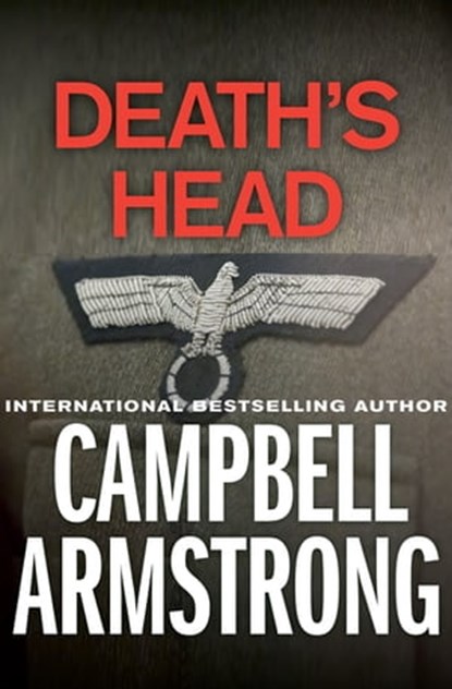 Death's Head, Campbell Armstrong - Ebook - 9781504004121