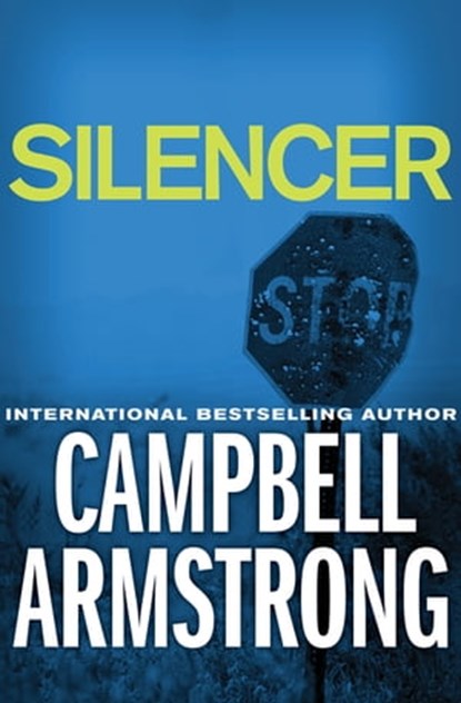 Silencer, Campbell Armstrong - Ebook - 9781504004190