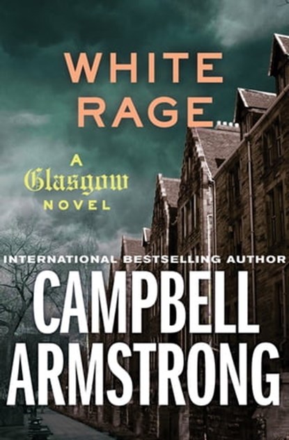 White Rage, Campbell Armstrong - Ebook - 9781504007139