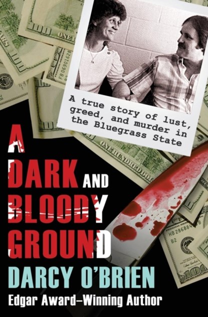 A Dark and Bloody Ground, Darcy O'Brien - Paperback - 9781504008204