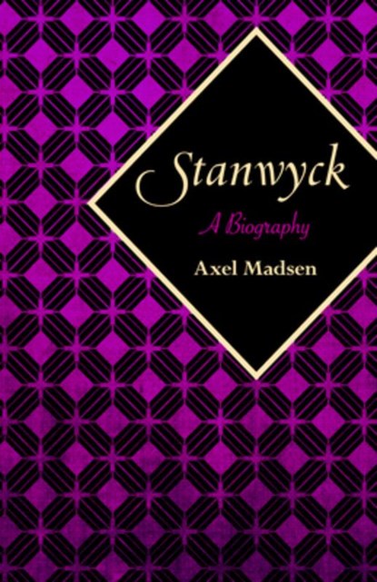 Stanwyck, Axel Madsen - Paperback - 9781504008815