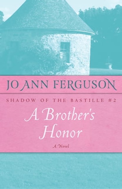 A Brother's Honor, Jo Ann Ferguson - Ebook - 9781504008839