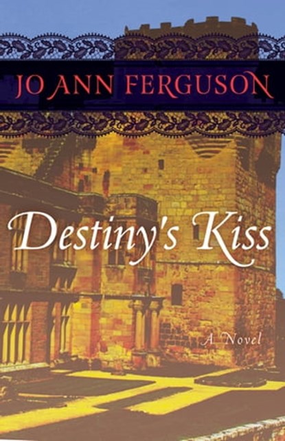 Destiny's Kiss, Jo Ann Ferguson - Ebook - 9781504008914