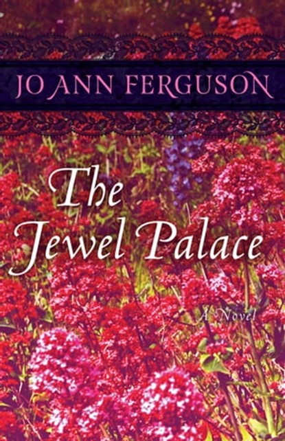 The Jewel Palace, Jo Ann Ferguson - Ebook - 9781504008945