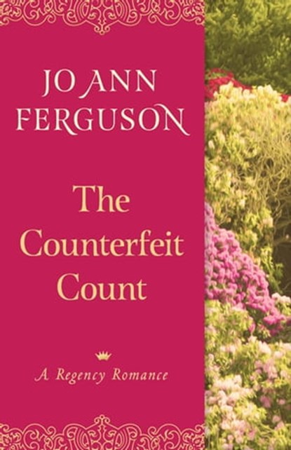 The Counterfeit Count, Jo Ann Ferguson - Ebook - 9781504009102