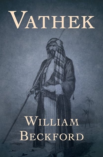 Vathek, William Beckford - Ebook - 9781504010726