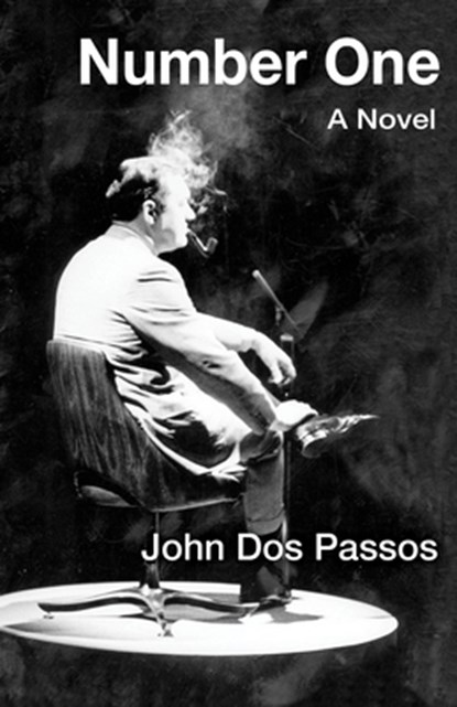 Number One, John Dos Passos - Paperback - 9781504011471