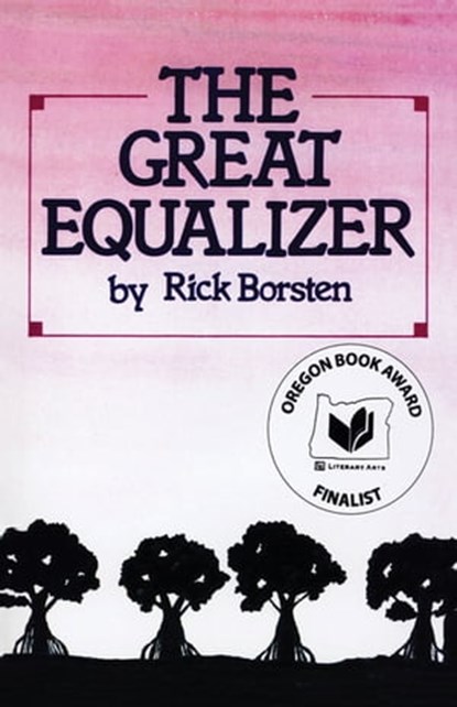 The Great Equalizer, Rick Borsten - Ebook - 9781504012348