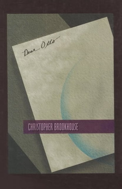 Dear Otto, Christopher Brookhouse - Ebook - 9781504012379
