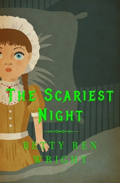 The Scariest Night, Betty Ren Wright - Ebook - 9781504013338