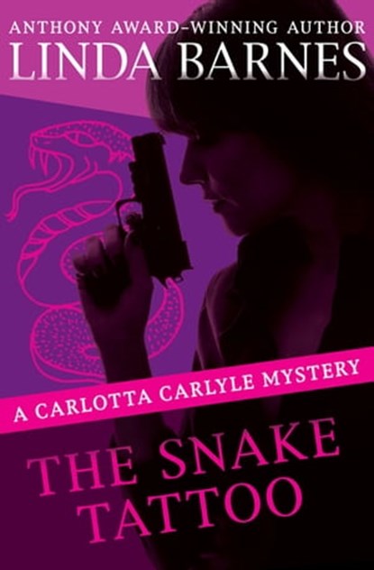 The Snake Tattoo, Linda Barnes - Ebook - 9781504014274