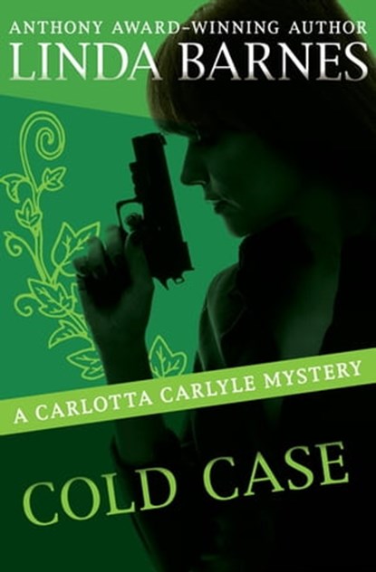 Cold Case, Linda Barnes - Ebook - 9781504014489