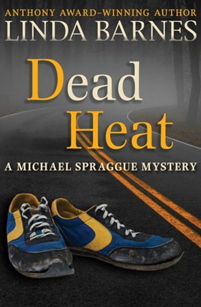 Dead Heat, Linda Barnes - Ebook - 9781504014519