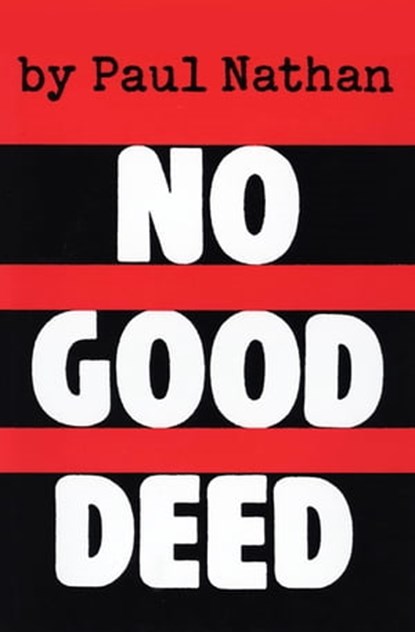 No Good Deed, Paul Nathan - Ebook - 9781504015806